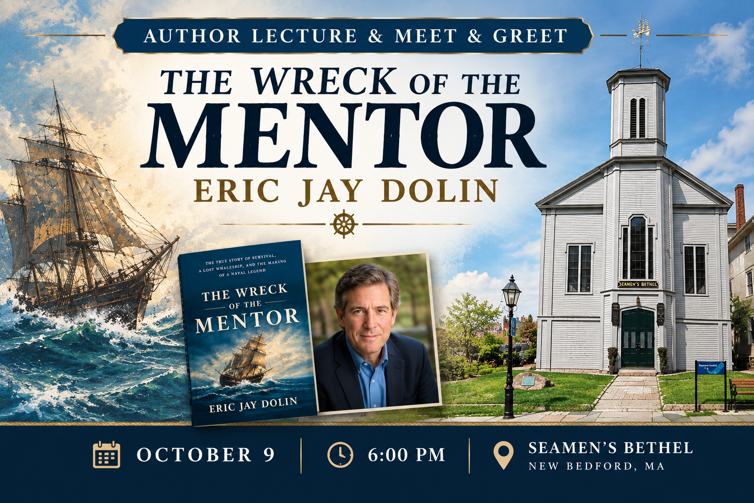 The Wreck of the Mentor An Evening with Author Eric Jay Dolin